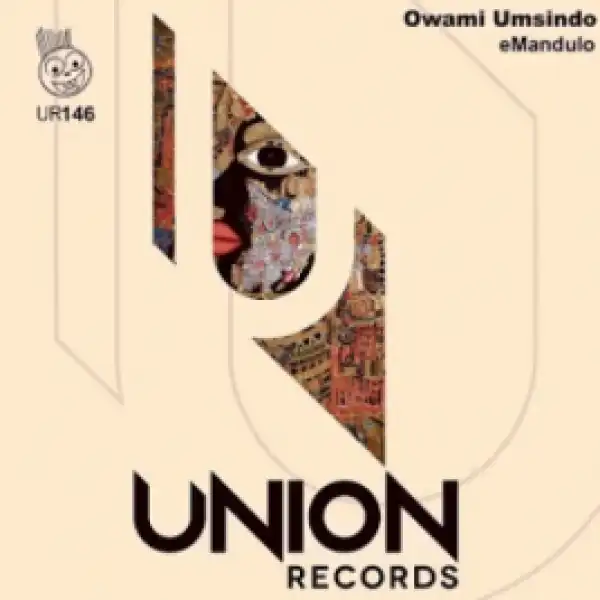 Owami Umsindo - eMandulo